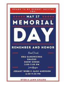 Memorial Day Event May 27th at Grand TX RV the food truck will have BBQ sandwiches, snow cones and other snacks from 3-7 PM and from 6:30 PM - 9:30 PM we will have live music from Jeramy Webb & Jack Amerson 